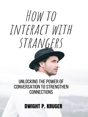 cover image of HOW TO INTERACT WITH STRANGERS
